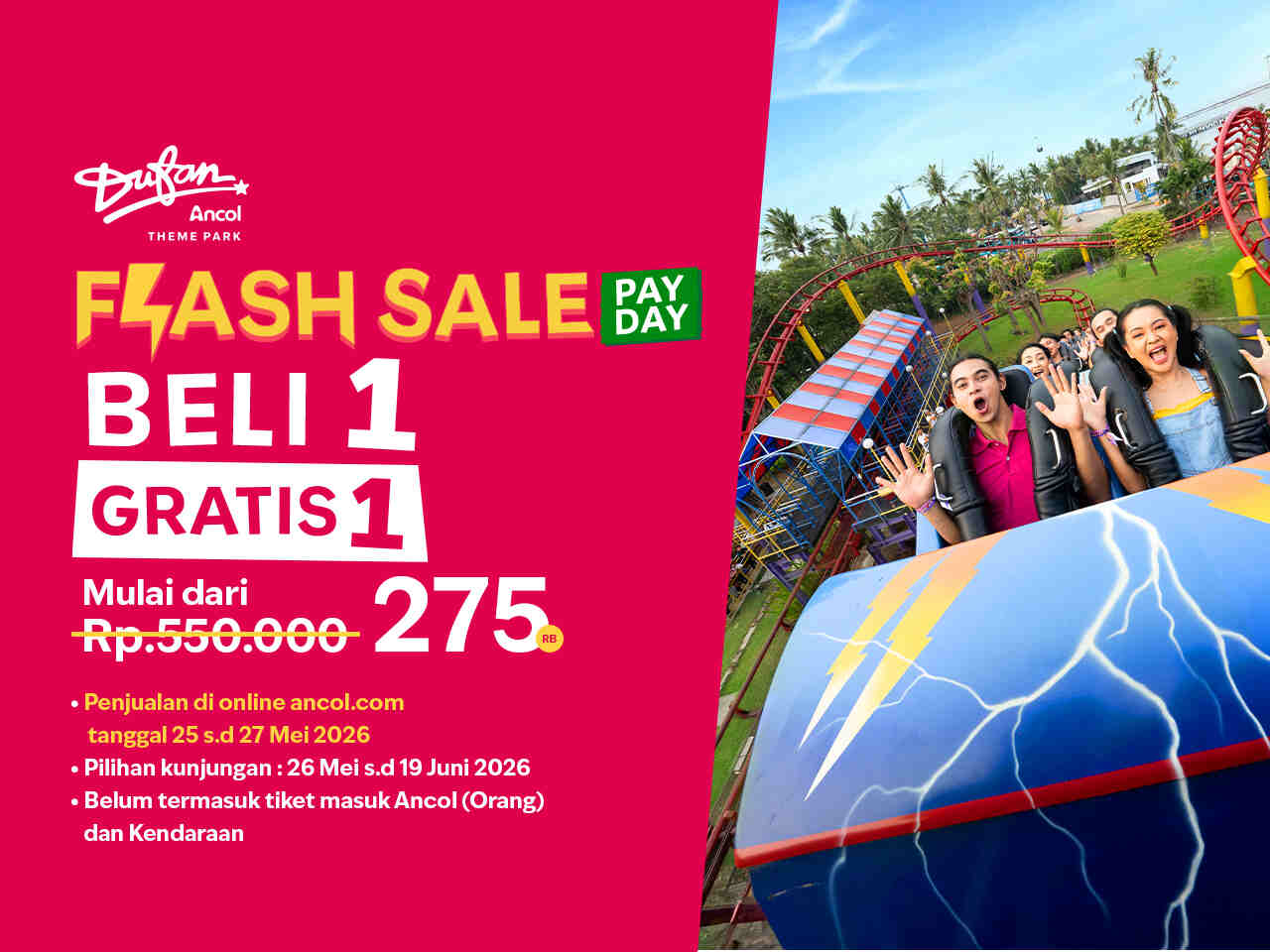 Flash Sale Payday Dufan Ancol: Beli 1 Gratis 1 Mulai dari Rp275.000!